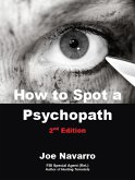 How to Spot a Psychopath (eBook, ePUB)