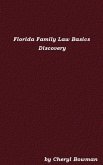 Florida Family Law Basics: Discovery (eBook, ePUB)