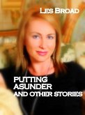 Putting Asunder And Other Stories (eBook, ePUB)