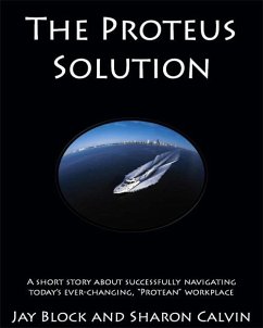 Proteus Solution: a Parable by Jay Block and Sharon Calvin (eBook, ePUB) - Calvin, Sharon