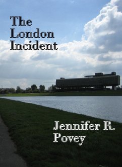London Incident (eBook, ePUB) - Povey, Jennifer R.