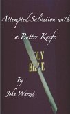 Attempted Salvation with a Butter Knife (eBook, ePUB)