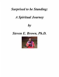 Surprised to be Standing: A Spiritual Journey (eBook, ePUB) Cover Surprised to be Standing: A Spiritual Journey (eBook, ePUB)