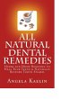 All Natural Dental Remedies: Herbs and... - Bild 1
