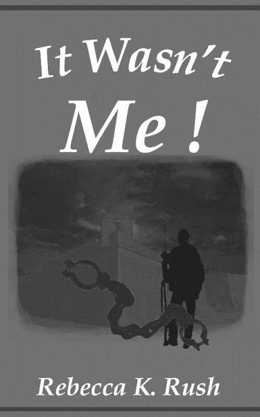 It Wasn't Me (eBook, ePUB)