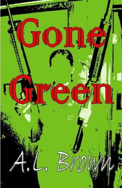 Gone Green (eBook, ePUB) - Brown, A. L.