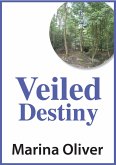 Veiled Destiny (eBook, ePUB)