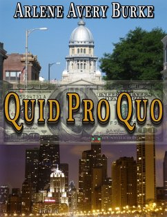 Quid Pro Quo/The Requirement for an Unleveled Playing Field (eBook, ePUB) - Burke, Arlene Avery