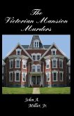 Victorian Mansion Murders (eBook, ePUB)