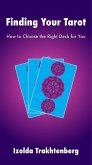 Finding Your Tarot: How to Choose the Right Deck For You (eBook, ePUB)