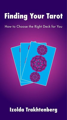 Cover Finding Your Tarot: How to Choose the Right Deck For You (eBook, ePUB)