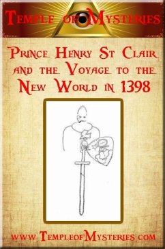 Prince Henry St Clair and the Voyage to the New World in 1398 (eBook, ePUB) - Templeofmysteries. Com