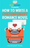 How To Write a Contemporary Romance Novel (eBook, ePUB)