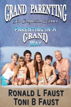 Cover Grand Parenting For Compassion & Peace (Parenting in a Grand Way) (eBook, ePUB)