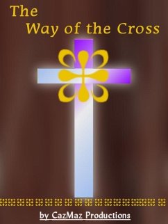 Way of the Cross (eBook, ePUB) - Productions, CazMaz