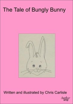 Cover Tale of Bungly Bunny (eBook, ePUB)