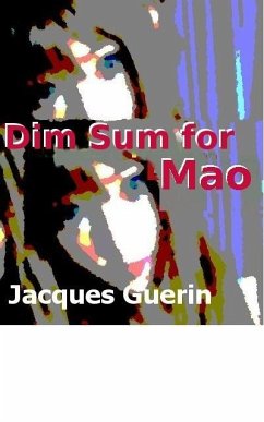 Dim Sum for Mao (eBook, ePUB) - Guerin, Jacques