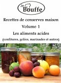 JeBouffe Recettes de conserves maison Volume 1 (eBook, ePUB) JeBouffe Recettes de conserves maison Volume 1 (eBook, ePUB)