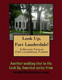 Walking Tour of Fort Lauderdale, Florida (eBook, ePUB)