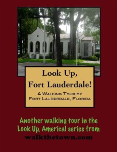 Cover Walking Tour of Fort Lauderdale, Florida (eBook, ePUB)