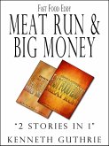 Fast Food Eddy 3 and 4: Meat Run and Big Money (eBook, ePUB)