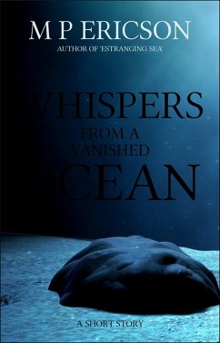 Whispers from a Vanished Ocean (eBook, ePUB) - Ericson, M P