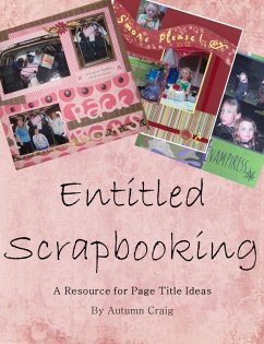 Cover Entitled Scrapbooking: A Resource for Page Title Ideas (eBook, ePUB)