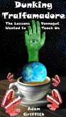 Dunking Tralfamadore (eBook, ePUB) Dunking Tralfamadore (eBook, ePUB)