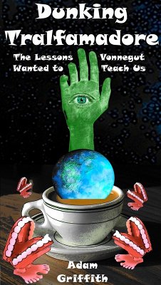 Dunking Tralfamadore (eBook, ePUB) - Griffith, Adam