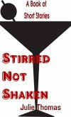 Stirred Not Shaken (eBook, ePUB)