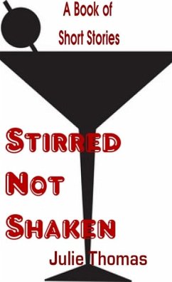 Stirred Not Shaken (eBook, ePUB) - Thomas, Julie