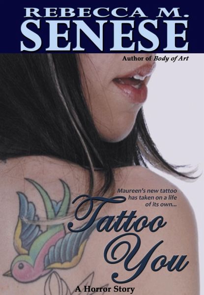 Tattoo You: A Horror Story (eBook, ePUB) Tattoo You: A Horror Story (eBook, ePUB)