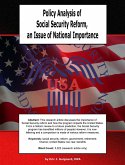 Policy Analysis of Social Security Reform, an Issue of National Importance (eBook, ePUB)