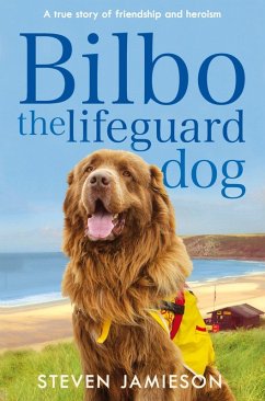 Bilbo the Lifeguard Dog (eBook, ePUB) - Jamieson, Steven