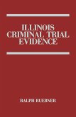 Illinois Criminal Trial Evidence (eBook, PDF)
