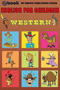 English for Children - Western (eBook, ePUB) - Publishing House, My Ebook