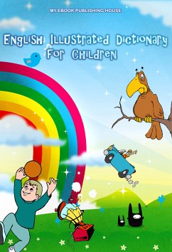 English Illustrated Dictionary for Children (eBook, ePUB) - Publishing House, My Ebook
