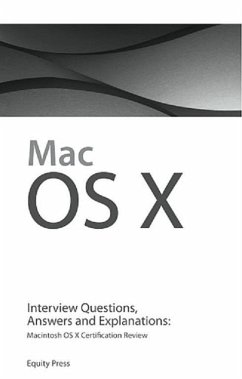 Cover Macintosh OS X Interview Questions, Answers, and Explanations: Macintosh OS X Certification Review (eBook, ePUB)