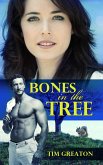 Bones In the Tree (eBook, ePUB)