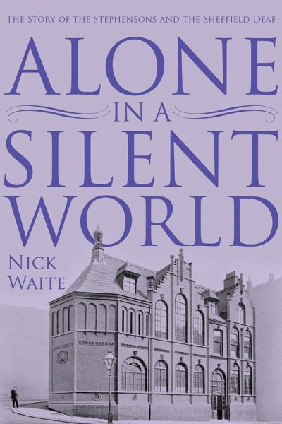 Alone in a Silent World (eBook, ePUB)