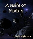 A Game of Marbles (eBook, ePUB) A Game of Marbles (eBook, ePUB)