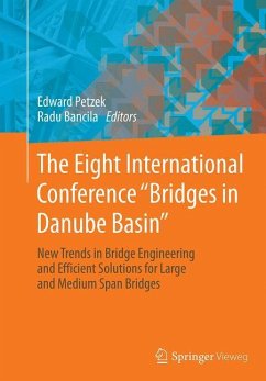 The Eight International Conference "Bridges in Danube Basin"