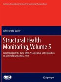 Structural Health Monitoring, Volume 5