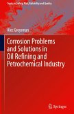 Corrosion Problems and Solutions in Oil Refining and Petrochemical Industry