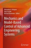 Mechanics and Model-Based Control of Advanced Engineering Systems Mechanics and Model-Based Control of Advanced Engineering Systems