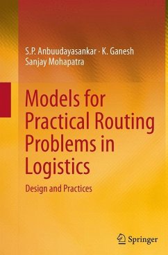 Models for Practical Routing Problems in Logistics - Anbuudayasankar, S. P.;Ganesh, K.;Mohapatra, Sanjay