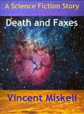 Death and Faxes: A Science Fiction Story (eBook, ePUB)