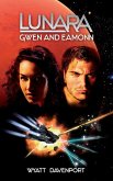 Lunara: Gwen and Eamonn (The Lunara Series, #2) (eBook, ePUB)