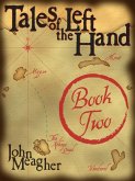 Tales of the Left Hand, Book Two (eBook, ePUB) Tales of the Left Hand, Book Two (eBook, ePUB)