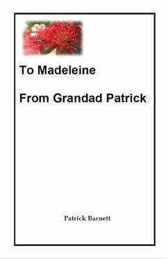 To Madeleine From Grandad Patrick (eBook, ePUB) - Barnett, Patrick